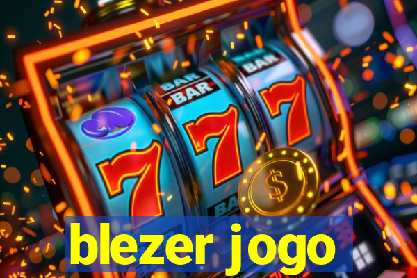 blezer jogo